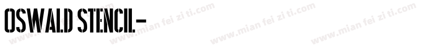 0swald Stencil字体转换